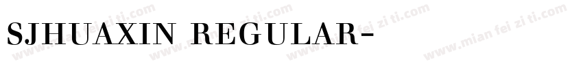 sjhuaxin regular字体下载字体转换